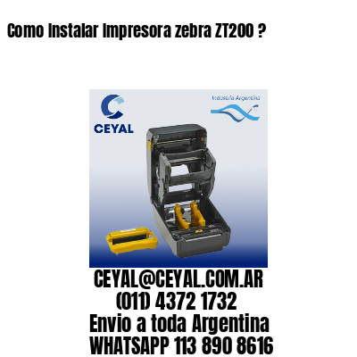 Como Instalar Impresora zebra ZT200 ?