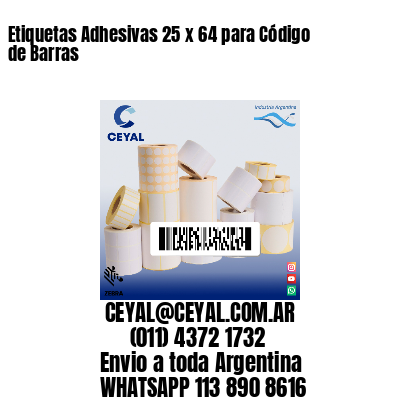 Etiquetas Adhesivas 25 x 64 para Código de Barras