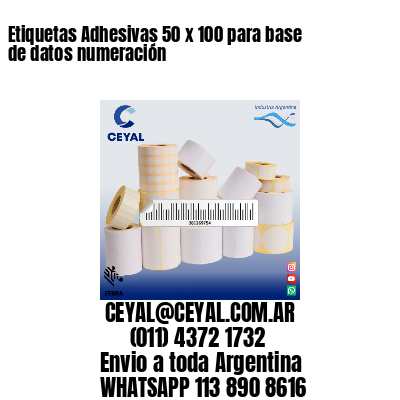 Etiquetas Adhesivas 50 x 100 para base de datos numeración