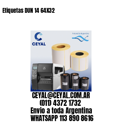 Etiquetas DUN 14 64X32