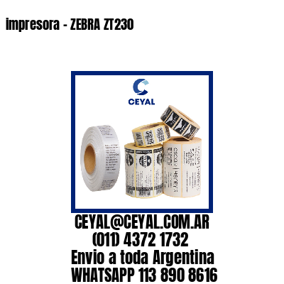 impresora – ZEBRA ZT230