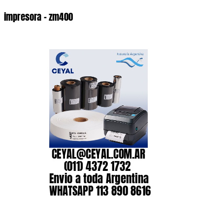 impresora – zm400