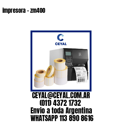 impresora – zm400