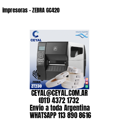impresoras – ZEBRA GC420