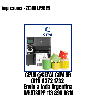 impresoras – ZEBRA LP2824