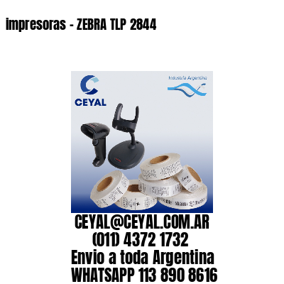 impresoras – ZEBRA TLP 2844