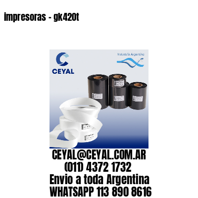 impresoras – gk420t
