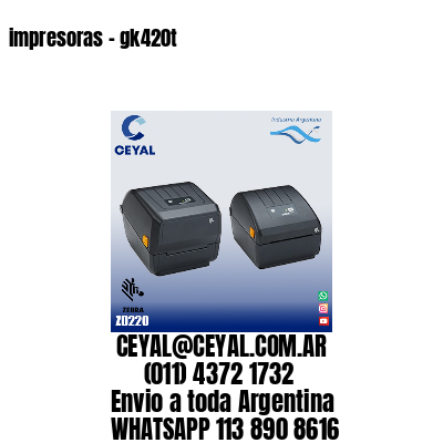 impresoras – gk420t