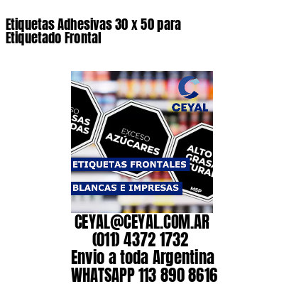 Etiquetas Adhesivas 30 x 50 para Etiquetado Frontal
