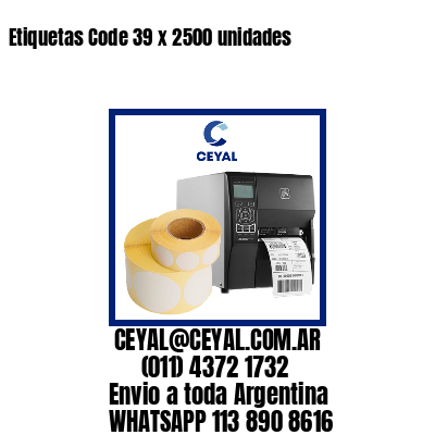 Etiquetas Code 39 x 2500 unidades