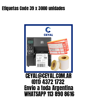 Etiquetas Code 39 x 3000 unidades