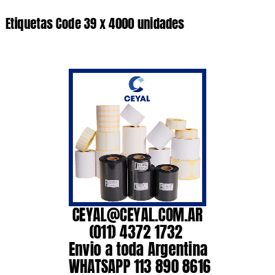 Etiquetas Code 39 x 4000 unidades