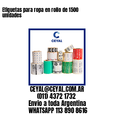 Etiquetas para ropa en rollo de 1500 unidades