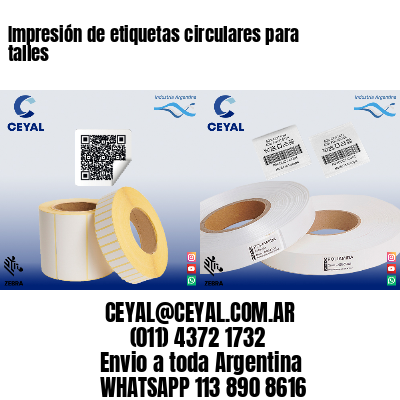 Impresión de etiquetas circulares para talles