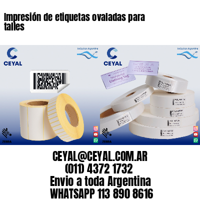Impresión de etiquetas ovaladas para talles