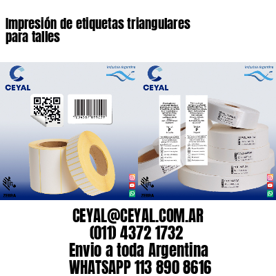 Impresión de etiquetas triangulares para talles