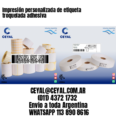 Impresión personalizada de etiqueta troquelada adhesiva