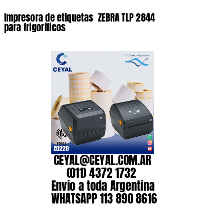 Impresora de etiquetas  ZEBRA TLP 2844 para frigorificos