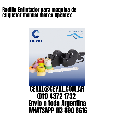Rodillo Entintador para maquina de etiquetar manual marca Opentex