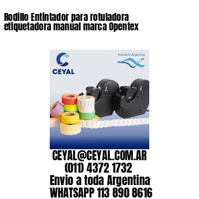 Rodillo Entintador para rotuladora etiquetadora manual marca Opentex