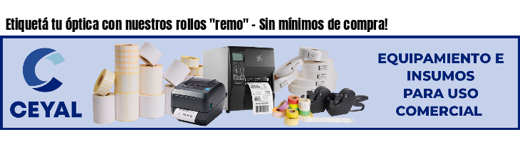 Etiquetá tu óptica con nuestros rollos 