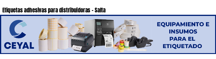 Etiquetas adhesivas para distribuidoras - Salta