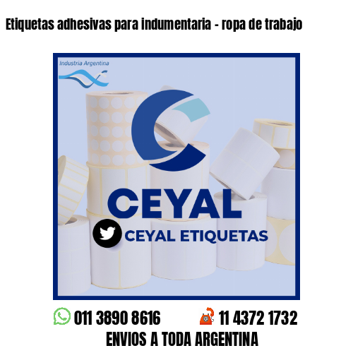 Etiquetas adhesivas para indumentaria - ropa de trabajo