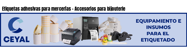 Etiquetas adhesivas para mercerías - Accesorios para bijouterie