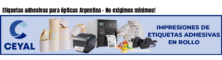 Etiquetas adhesivas para ópticas Argentina - No exigimos mínimos!