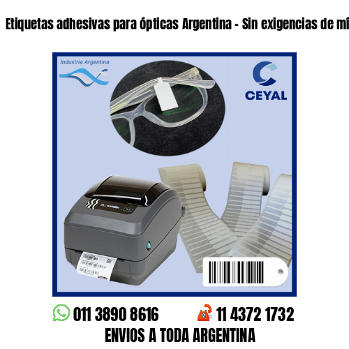 Etiquetas adhesivas para ópticas Argentina – Sin exigencias de mínimos!