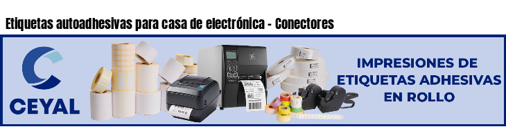 Etiquetas autoadhesivas para casa de electrónica - Conectores