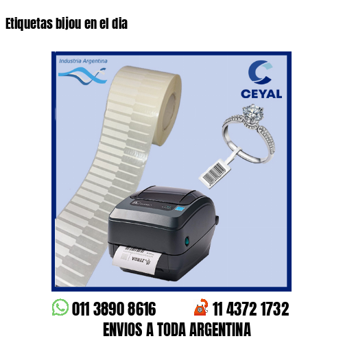 Etiquetas bijou en el dia