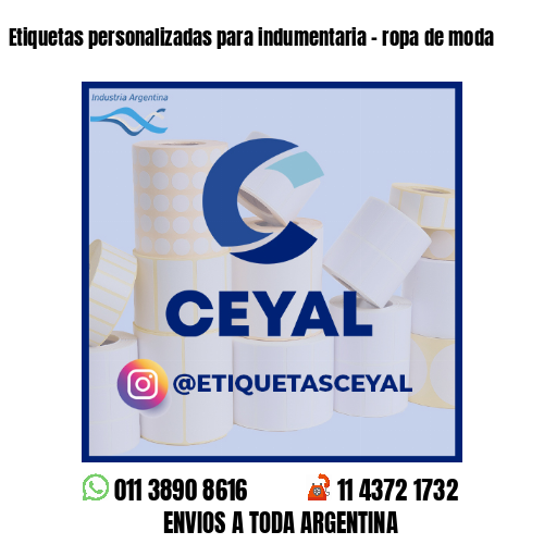 Etiquetas personalizadas para indumentaria - ropa de moda