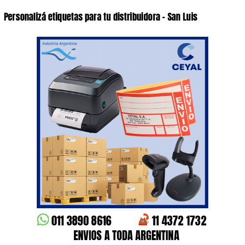 Personalizá etiquetas para tu distribuidora – San Luis