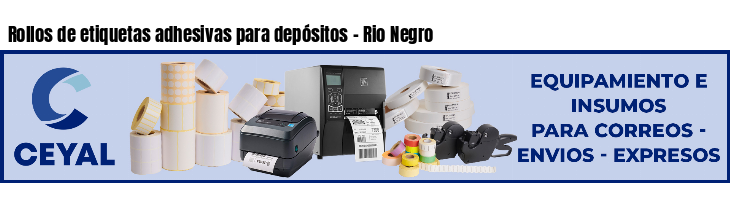 Rollos de etiquetas adhesivas para depósitos - Rio Negro