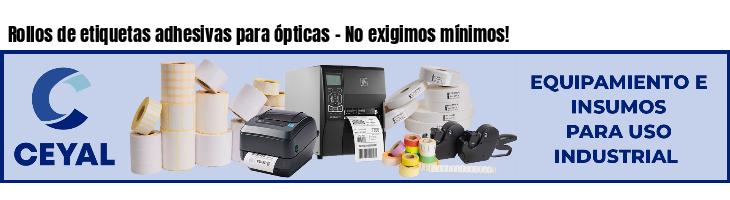 Rollos de etiquetas adhesivas para ópticas - No exigimos mínimos!