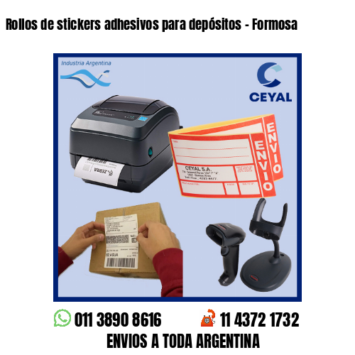 Rollos de stickers adhesivos para depósitos – Formosa