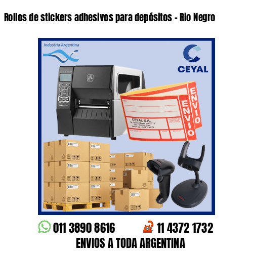 Rollos de stickers adhesivos para depósitos – Rio Negro