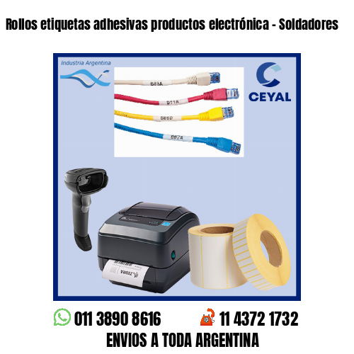 Rollos etiquetas adhesivas productos electrónica – Soldadores