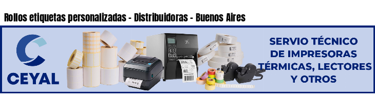 Rollos etiquetas personalizadas - Distribuidoras - Buenos Aires