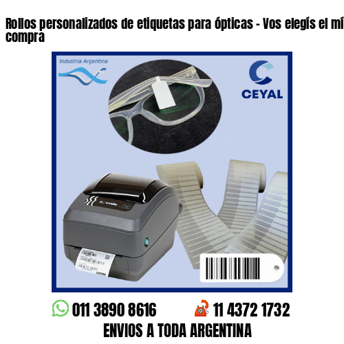 Rollos personalizados de etiquetas para ópticas – Vos elegís el mínimo de compra