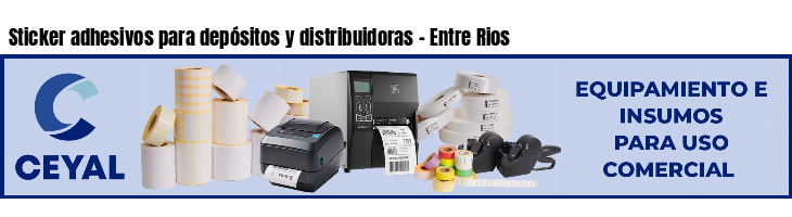 Sticker adhesivos para depósitos y distribuidoras - Entre Rios