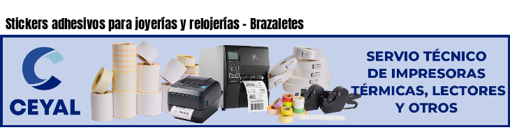 Stickers adhesivos para joyerías y relojerías - Brazaletes