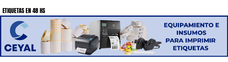 ETIQUETAS EN 48 HS