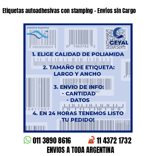 Etiquetas autoadhesivas con stamping – Envíos sin Cargo