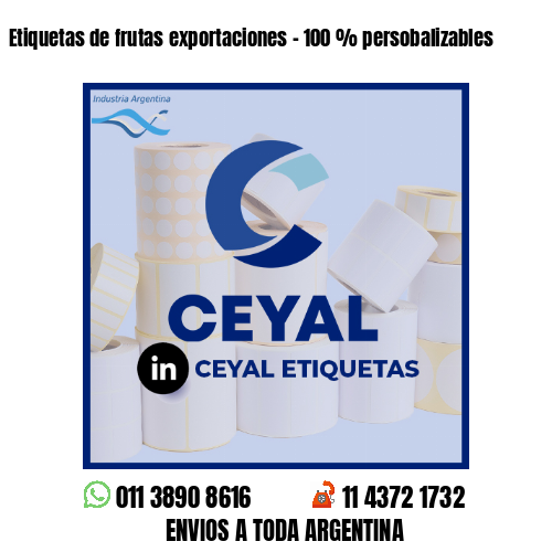 Etiquetas de frutas exportaciones - 100 % persobalizables