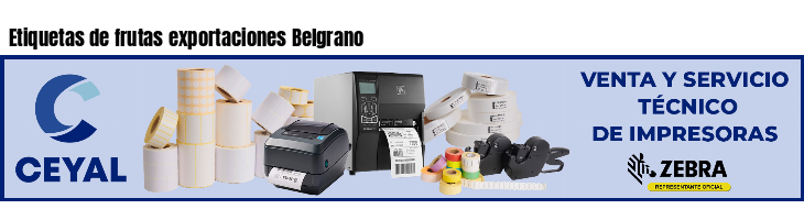 Etiquetas de frutas exportaciones Belgrano