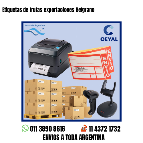 Etiquetas de frutas exportaciones Belgrano