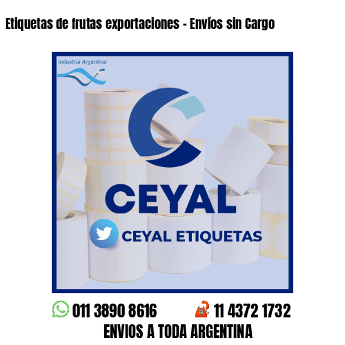 Etiquetas de frutas exportaciones - Envíos sin Cargo