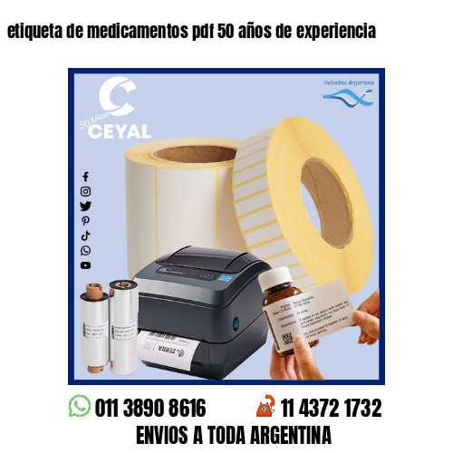 etiqueta de medicamentos pdf 50 años de experiencia